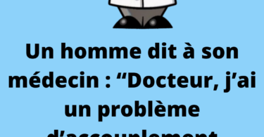 Docteur, j’ai un problème d’accouplement embarrassant