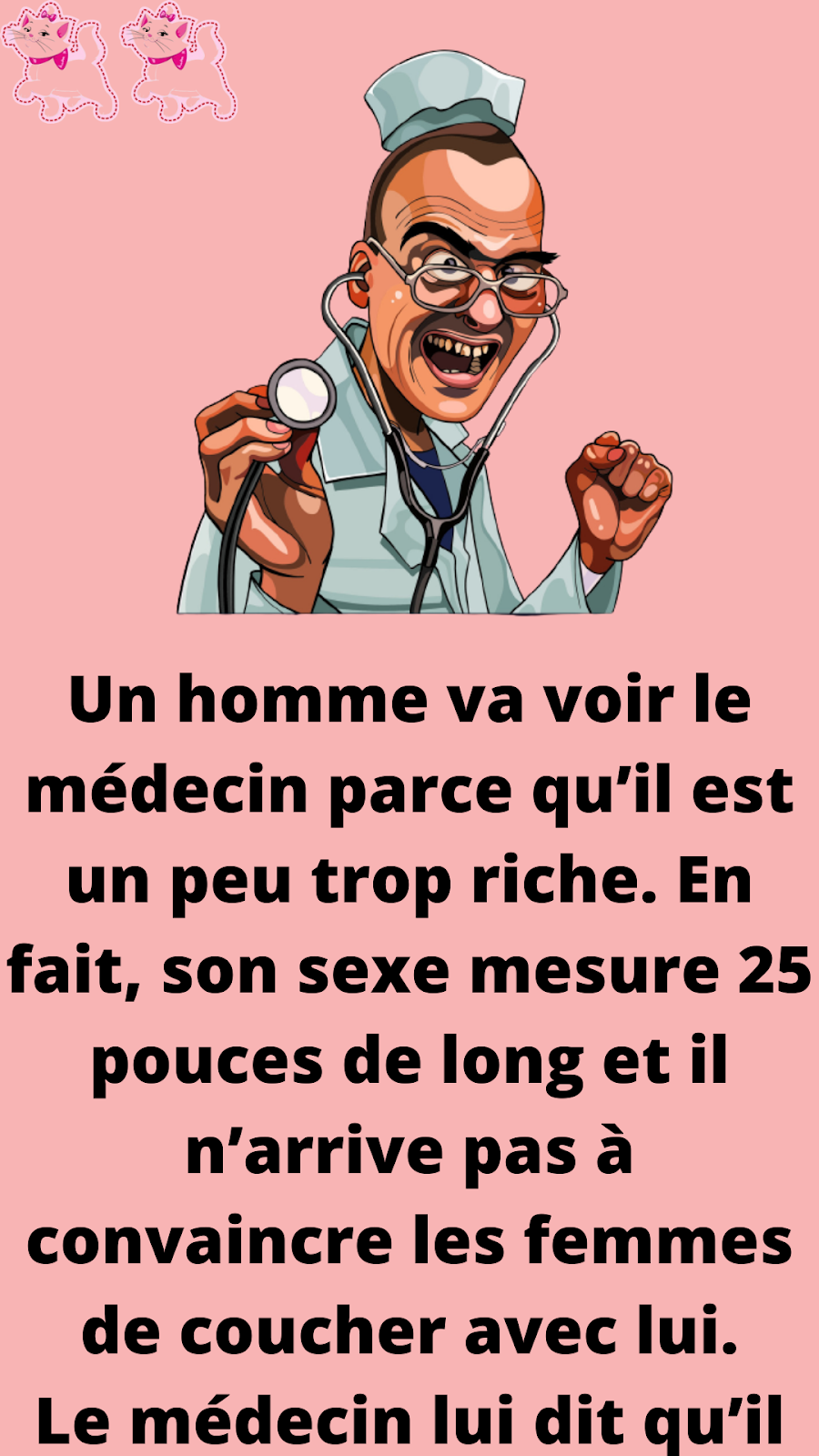 Un homme se rend chez le médecin…